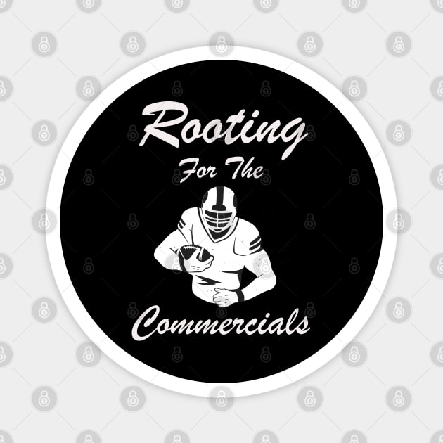 Rooting For The Commercials Magnet by Pixel Threads 